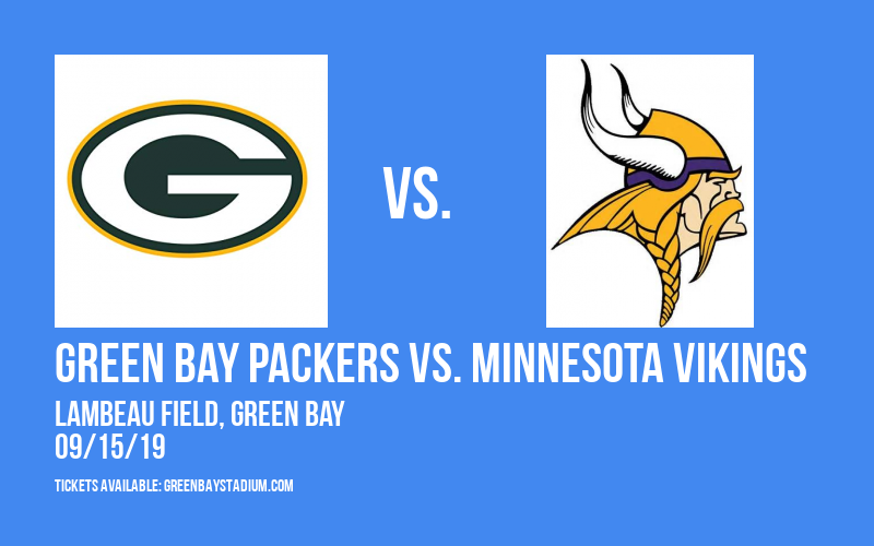 Green Bay Packers vs. Minnesota Vikings at Lambeau Field