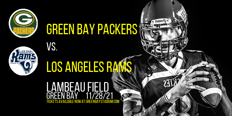 Green Bay Packers vs. Los Angeles Rams at Lambeau Field tickets Green Bay Packers vs. Los Angeles Rams at Lambeau Field