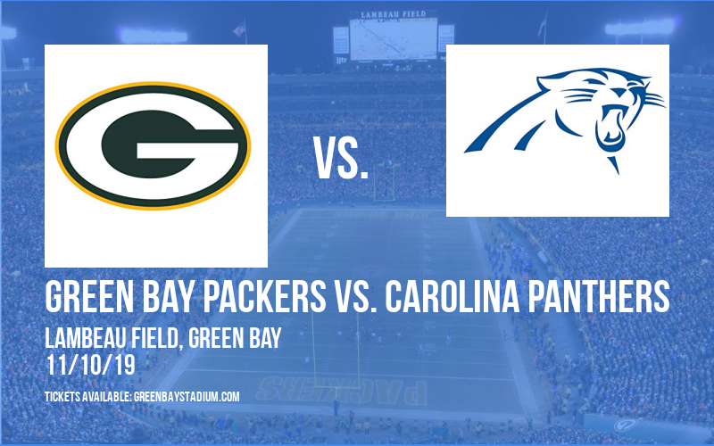 Green Bay Packers vs. Carolina Panthers at Lambeau Field