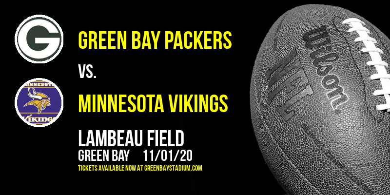 Green Bay Packers vs. Minnesota Vikings at Lambeau Field