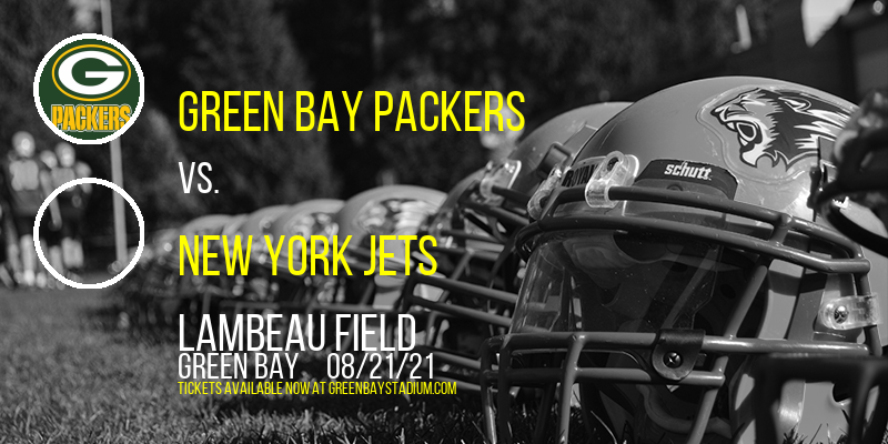 NFL Preseason: Green Bay Packers vs. New York Jets at Lambeau Field tickets NFL Preseason: Green Bay Packers vs. New York Jets at Lambeau Field