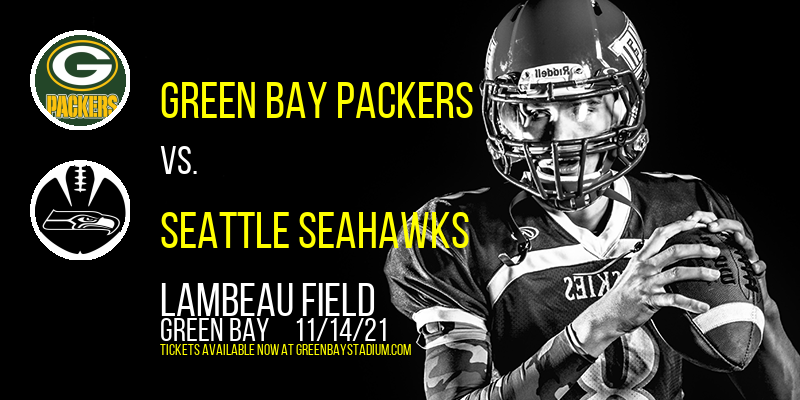 Green Bay Packers vs. Seattle Seahawks at Lambeau Field tickets Green Bay Packers vs. Seattle Seahawks at Lambeau Field