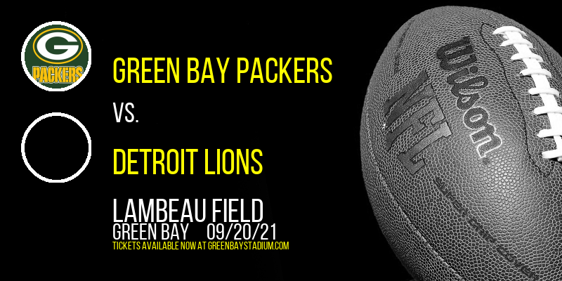 Green Bay Packers vs. Detroit Lions at Lambeau Field