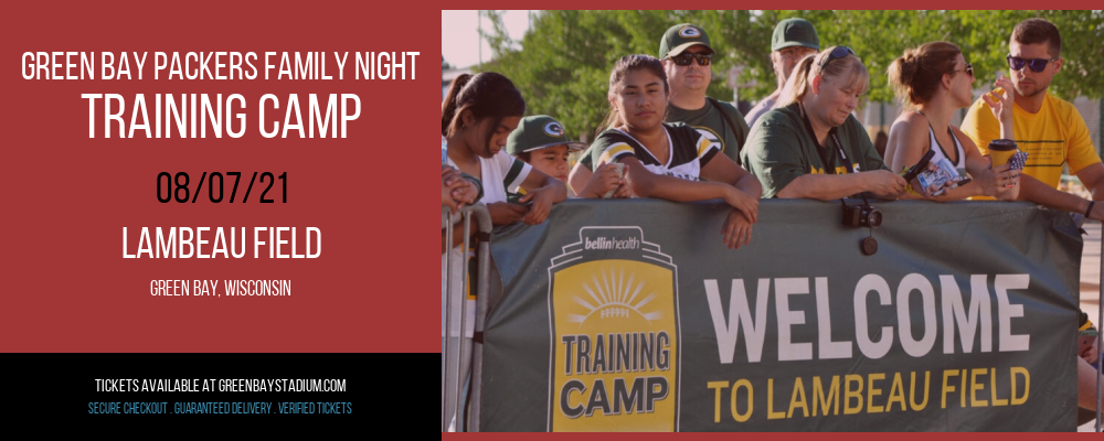 Green Bay Packers Family Night - Training Camp at Lambeau Field tickets Green Bay Packers Family Night - Training Camp at Lambeau Field