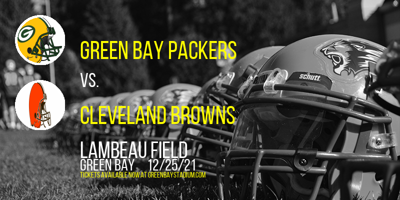 Green Bay Packers vs. Cleveland Browns at Lambeau Field tickets Green Bay Packers vs. Cleveland Browns at Lambeau Field