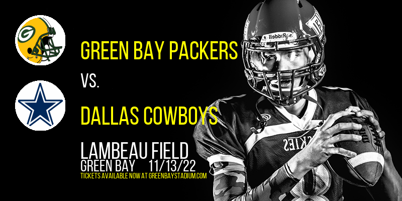 Green Bay Packers vs. Dallas Cowboys at Lambeau Field